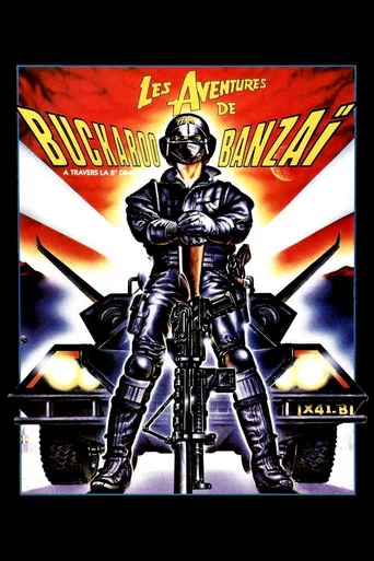 Regarder Les Aventures de Buckaroo Banzaï à travers la 8e dimension en streaming complet